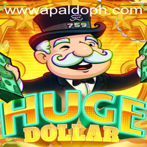 Exploring HugeDollar: A Comprehensive Guide to the Game Featuring Apaldo